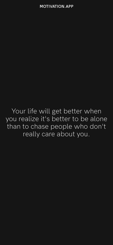 You Learn Who Really Cares, People Who Really Care About You Quotes, People Who Really Care Quotes, Don’t Come Back When You Realize, Nobody Is Better Than Me, When You Care More Than They Do, When You Realize Quotes, Feeling Like No One Cares, Nobody Really Cares Quotes