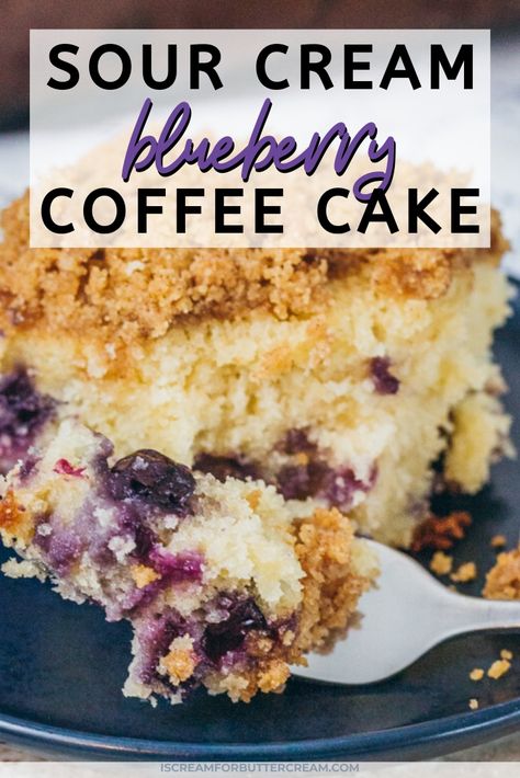 Sour Cream Snack Recipes, Moist Blueberry Coffee Cake, Blueberries Coffee Cake, Blueberry Sour Cream Cake Recipes, Blueberry Coffee Cake 8x8 Pan, Blueberry Sour Cream Coffee Cake Bundt, Huckleberry Coffee Cake, Super Moist Coffee Cake, Blueberry Coffee Cake Recipes Easy