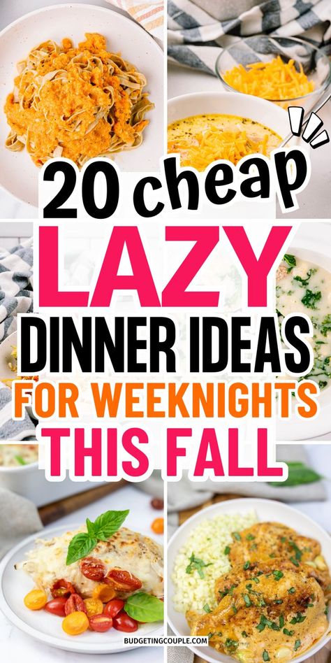 Lazy Fall Dinners (A collage of dinner ideas cold weather comfort foods recipes and quick dinners chicken breast perfect for cheap dinners high protein) Quick Fall Dinner, Cheap Dinners For A Family, Family Casseroles, Cheap Healthy Dinners, Quick Cheap Dinners, Fall Dinner Ideas, Cheap Meal Plans, Easy Fall Dinners, Fall Dinners