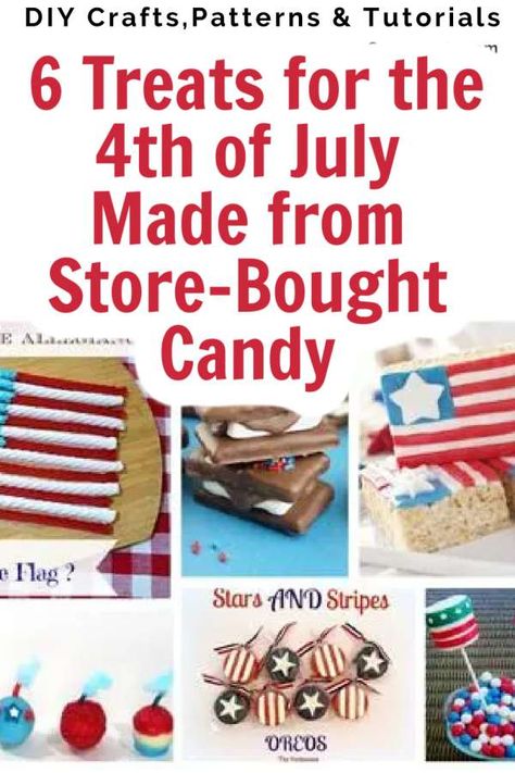 6 Treats for the 4th of July Made from Store-Bought Candy – Edible Crafts 4th Of July Candy, Patriotic Crafts Diy, Edible Crafts, Patriotic Crafts, July Crafts, Leisure Time, My Summer, Patriotic Decorations, July 4th