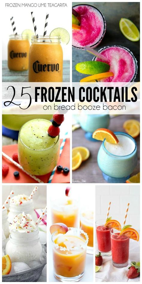 I love a good cocktail and when it's crazy hot in the summer a frozen cocktail is the name of the game!  These 25 Frozen Cocktails come in a rainbow of colors with flavors you'll want to make again and again! Bread Booze Bacon, Blended Cocktail, Frozen Cocktail, Frozen Cocktail Recipes, Frozen Cocktails, Frozen Drinks, Daiquiri, Slushies, Fun Cocktails