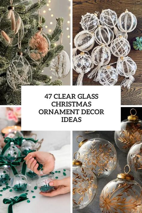 Glam Ornaments Diy, Clear Glass Ornament Ideas, Diy Clear Ornament Ideas, Glass Ornament Ideas, Clear Christmas Ornaments Diy, Christmas Wine Glasses Diy, Clear Glass Christmas Ornaments, Glass Ornaments Diy, Christmas Ornament Decor