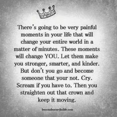 Straighten that crown! Strong Daughter Quotes, Crown Quotes, Hard Times Quotes, Quotes About Hard Times, Quotes About Strength And Love, Inspirational Quotes About Strength, Daughter Quotes, Super Quotes, Ideas Quotes