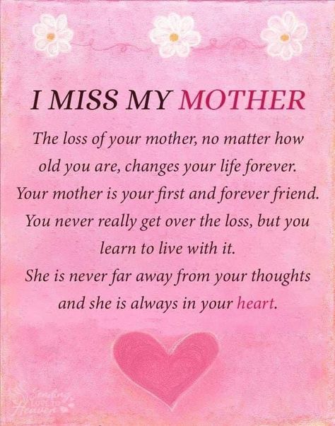 Miss You Mum Memories, Missing Mom In Heaven, Miss My Mom Quotes, Mum In Heaven, Miss You Mum, Mom In Heaven Quotes, Miss You Mom Quotes, I Miss My Daughter, Mom I Miss You