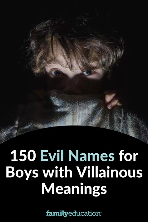 These dark and evil boy names are inspired by famous male villains from history, literature and mythology. Find unique baby name inspiration from these dark names. #babynames Male Demon Names And Meanings, Evil Character Names Male, Names For Evil Characters, Male Names That Mean Evil, Villian Name Ideas Male, Names That Mean Fear, Cool Male Names With Meanings, Scary Boy Names, Dark Guy Names