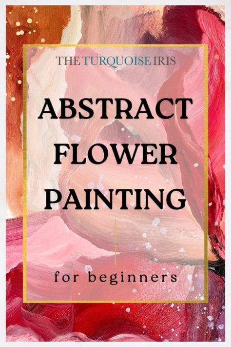 Abstract Flower Painting • The Turquoise Iris Flower Painting For Beginners, Floral Painting Videos, Floral Abstract Art, Abstract Art Tutorial, Floral Paintings Acrylic, Painting Flowers Tutorial, Whimsical Art Paintings, Iris Painting, Abstract Art Painting Techniques