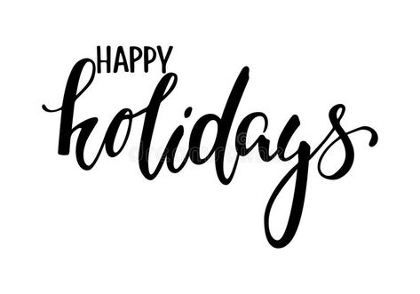 Happy holidays. Hand drawn creative calligraphy and brush pen lettering. vector illustration Happy Holidays Quotes Christmas, Happy Holidays Quotes, Holiday Quotes Christmas, Nightmare Before Christmas Font, Christmas Fonts Alphabet, Holiday Calligraphy, Happy Holidays Sign, Canva Christmas, Alphabet Christmas