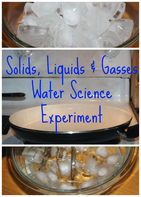 Solids, Liquids Gasses Preschool water science experiment Solid Liquid Gas Activities, Matter Experiments, Science Preschool, Water Science Experiments, Kitchen Science Experiments, Solid Liquid Gas, Water Experiments, Matter Science, Kid Experiments