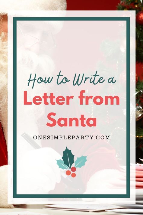 Need to write a letter from Santa and don't know where to start? Check out this guide to write the perfect letter from Santa. It's the perfect way to fuel the Christmas magic. #letterfromsanta #santaletter Diy Santa Letter To Kid, Christmas Party Printables, Christmas Letter From Santa, Santa Writing, Dear Santa Letter, Santa Template, Santa Letter Template, Letter From Santa, Writing Guide