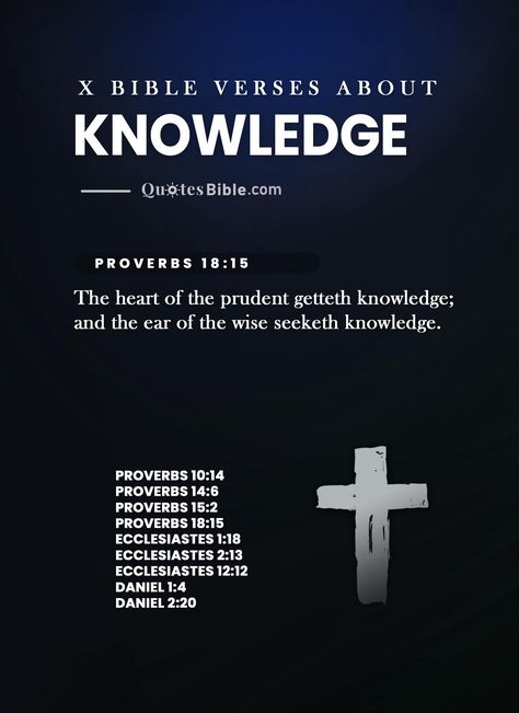 Discover the power of God's Word with this collection of inspiring Bible verses about knowledge. Explore the wisdom and insight found in Scripture that will give you a better understanding of God's will for your life. Learn how to live in the light of His truth and be equipped to grow in your faith. #Knowledge #verses Bible Knowledge Wisdom, Bible Verse For Knowledge, Knowledge Bible Verse, Verses About Sharing The Gospel, List Of Bible Verses By Topic, Bible Verse Explanation, Wisdom Bible, Life Skills Lessons, Gods Guidance