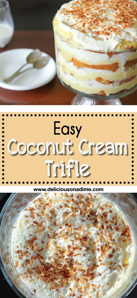 Easy Coconut Cream Trifle - Delicious on a Dime Coconut Cream Trifle, Snickers Dessert, Trifle Bowl Recipes, Easy Trifle, Cheap Desserts, Trifle Dessert Recipes, British Desserts, Coconut Pudding, Coconut Desserts