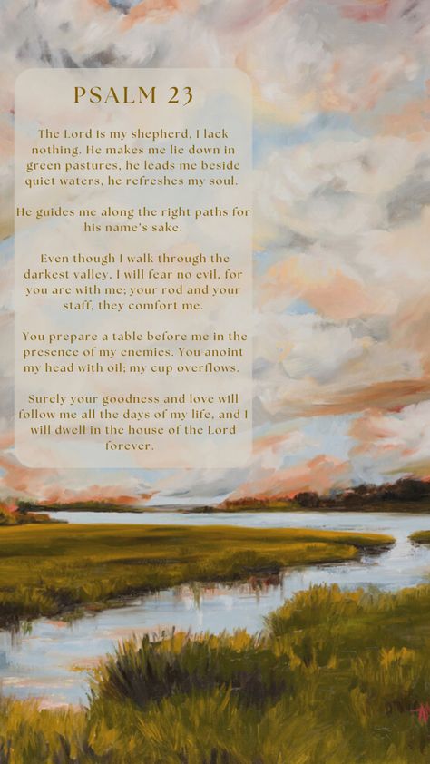 Psalm 23 Wallpaper, Anoint My Head With Oil, I Lack Nothing, My Cup Overflows, 23 Wallpaper, I Will Fear No Evil, Fear No Evil, Green Pastures, The Lord Is My Shepherd