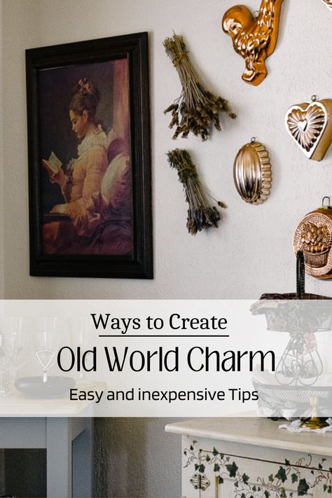 Sharing several ways to create that Old World Charm look in your home. This is a worn, beautiful aesthetic that is cultivated over time, however these tips can help you find what you need to create that charm in no time. Old World Design Society, Old World Style Home, Traditional Charm Decor, Old World Charm Decor, Old World European Decor, English Bedroom Ideas, French Vintage Aesthetic, European Eclectic Decor, Old World Interior Design