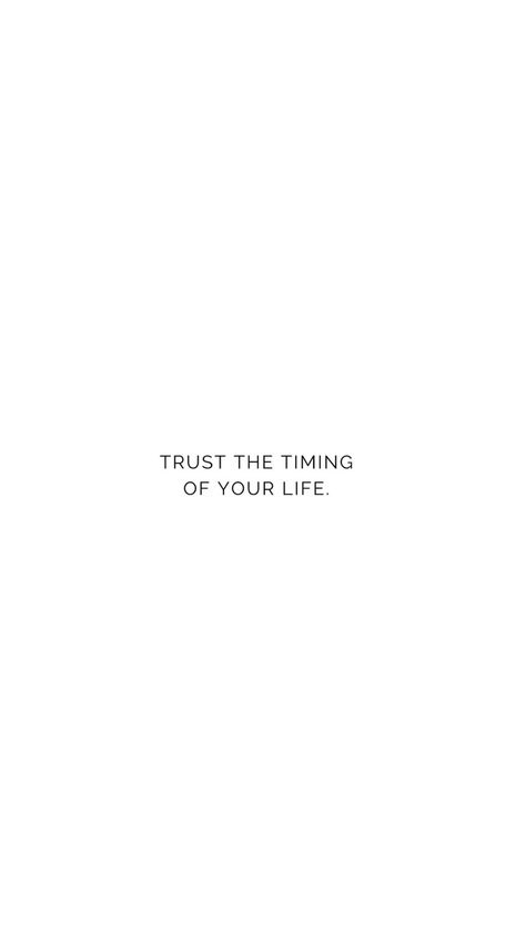 Patience Captions For Instagram, Patience Quotes Tattoo, Trust The Timing Of Your Life Wallpaper, Tattoos About Patience, Patience Background, Vision Board Patience, Patience Core, Trust The Timing Of Your Life, Patience Quotes Life