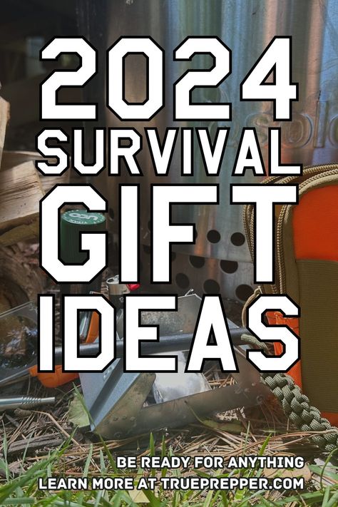 Best Survival Gift Ideas for Preppers [2024] | TruePrepper Doomsday Prepper Gifts, Survival Gifts For Men, Gifts For Preppers, Prepper Ideas Survival Gear, Winter Survival Kit Gift, Prepper Gifts, Survival Kit Ideas, Survival Gifts, Survival Kit Items