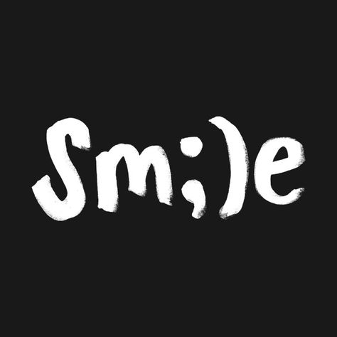 Check out this awesome 'Smile' design on @TeePublic! Dental Shirts, Smile Word, Black & White Quotes, Quote Tattoo, Shirt Quotes, Handpainted Bags, Tshirt Printing Design, Cute Black Wallpaper, July 5th