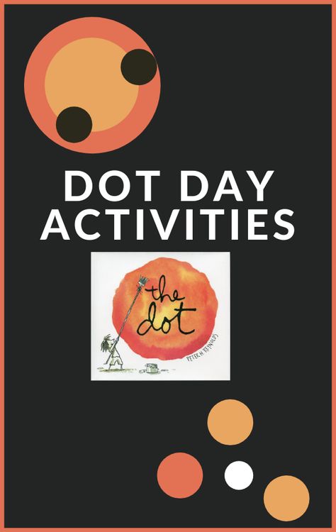 Celebrate Dot Day with these Dot Day Activities to go with Peter H. Reynold's book, The Dot. Lots of early literacy ideas! #internationaldotday #bookactivities #growingbookbybook Dot Day Activities, Character Education Activities, The Dot Book, Dot Marker Activities, Letter Recognition Activities, International Dot Day, Library Activities, Story Activities, Dot Day