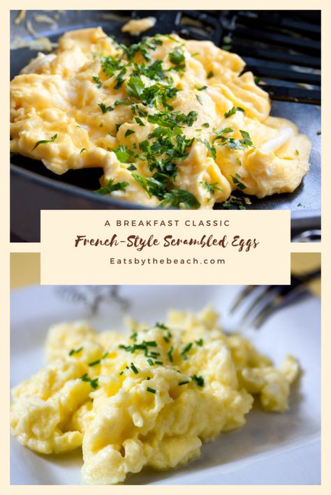 French Scrambled Eggs, French Breakfast Recipes, Breakfast Classic, French Eggs, Scrambled Eggs Recipe, French Breakfast, Classic French Style, Egg Dish, French Cooking