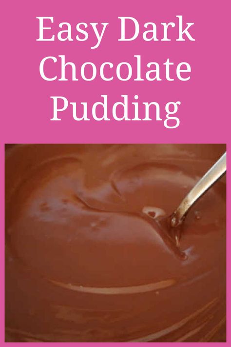 Dark Chocolate Pudding Recipe - Quick & Easy Homemade Dessert Easy Homemade Chocolate Pudding, Dark Chocolate Pudding Recipe, Chocolate Pudding Dessert, Dark Chocolate Pudding, Baked Chocolate Pudding, Cheap Desserts, Chocolate Pudding Desserts, Chocolate Pudding Recipe, Dark Chocolate Desserts