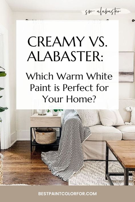 Creamy vs. Alabaster: Let’s get the Perfect Warm White Paint - Best Paint Color For The Perfect White Paint For Walls, Shades Of White Interior Paint, Boho Cream Paint Colors, Trending White Paint Colors, Best Paint Color For Living Room Walls, All White Paint Interior House, Best White Paint With Wood Trim, Best White Paint For Walls And Trim, White Paint For Fireplace