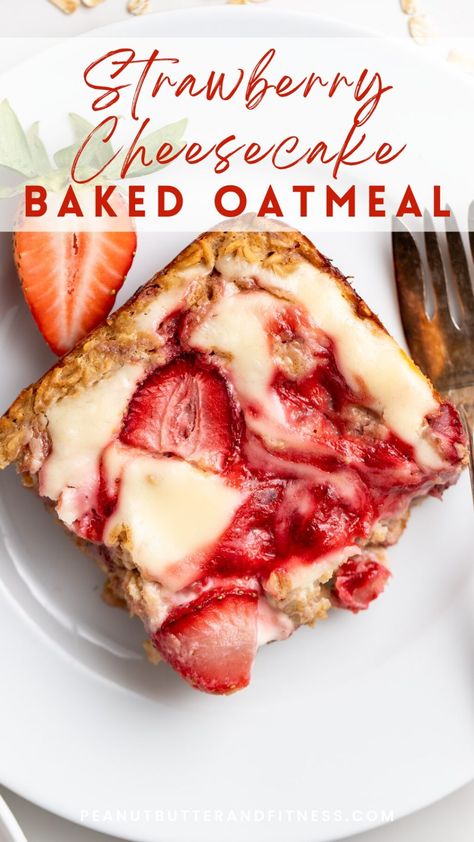 Strawberry Cheesecake Overnight Oatmeal, Baked Oats Cheesecake, Fruit Baked Oatmeal, Cheesecake Breakfast Recipes, Healthy Breakfast Cheesecake, Healthy Mothers Day Breakfast, Cottage Cheese Baked Oatmeal, Oatmeal Bake Breakfast Healthy Protein, Strawberry Breakfast Recipes Healthy