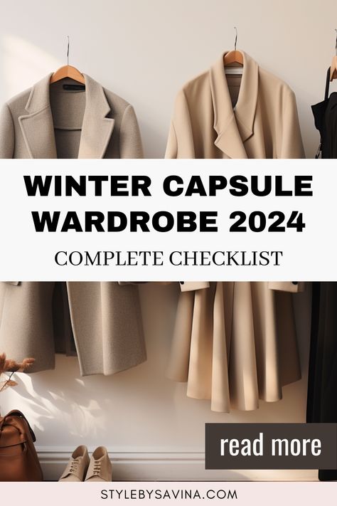 capsule wardrobe winter 2024 Winter Outfits Capsule Wardrobe 2023, Neutral Capsule Wardrobe Winter, Elegant Winter Capsule Wardrobe, Winter Work Styles For Women, Winter Outfit Minimalistic, Casual Winter Wardrobe, January Capsule Wardrobe, Classic Outfits For Women Winter, Winter Wardrobe Staples