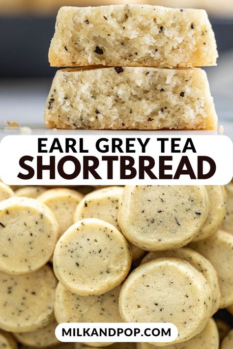 Earl Grey Shortbread Cookies Simple Quick Baking Recipes, Earl Grey Dessert Recipes, Potluck Ideas Dessert, Earl Grey Desserts, Earl Grey Shortbread Cookies, Earl Grey Shortbread, Tea Cookies Recipe, Earl Grey Cookies, Green Tea Cookies