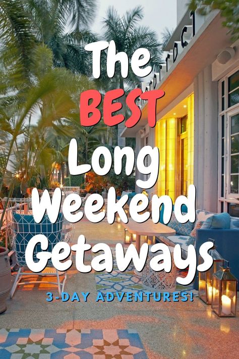 Long Weekend Trips, Long Weekend Getaways, Best Weekend Getaways, Couple Travel, Weekend Trip, Vacation Resorts, Best Resorts, Weekend Trips, Long Weekend