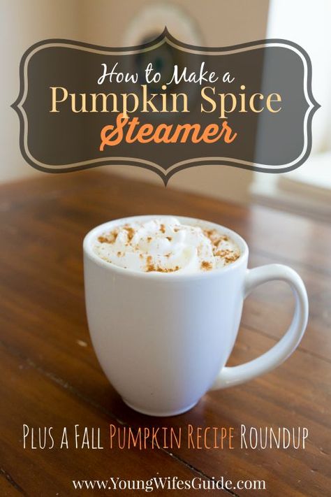 Pumpkin Steamer Recipe, Pumpkin Spice Steamer Recipe, Fall Drinks Without Coffee, Pumpkin Steamer, Pumpkin Spice Steamer, Starbucks Steamer Recipes, Pumpkin Everything, Starbucks Drinks Without Coffee, Caffeine Free Drinks