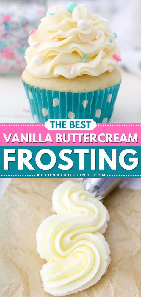 This easy vanilla frosting recipe is a simple dessert you don't want to miss! It's perfect for piping cupcakes and for cake decorating. Light, fluffy, and stable, this basic vanilla buttercream frosting is the BEST. Nothing beats homemade! Piping Frosting Recipe, Best Buttercream Recipe, Best Vanilla Buttercream Frosting, Fluffy Vanilla Frosting, Best Vanilla Buttercream, Vanilla Frosting For Cupcakes, Piping Cupcakes, Buttercream Frosting Recipe Easy, Cupcake Icing Recipe