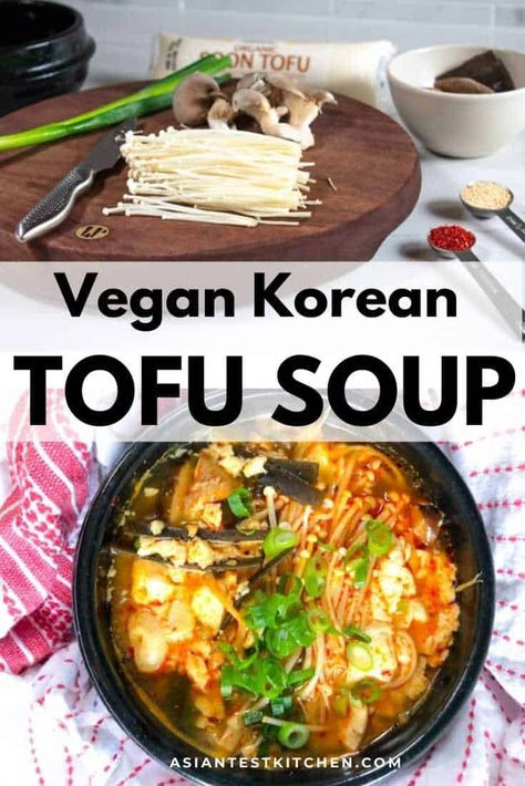 Korean Tofu Soup, Korean Vegetarian Recipes, Korean Tofu, Vegetarian Asian, Dirty Keto, Korean Recipe, Soft Tofu, Tofu Soup, Tofu Vegan