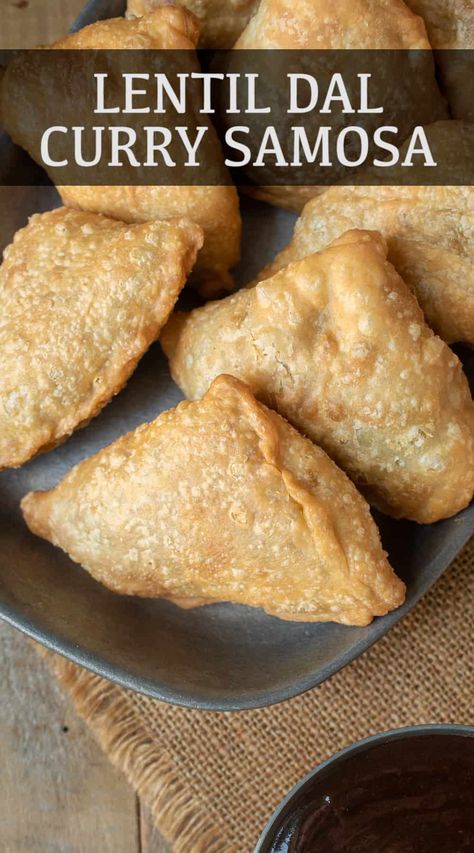 Delicious Indian lentil (dal) curry wrapped in pastry. Lentil Dal Curry Samosa is the epitome of vegetarian flavors all in 1 bite, served with a classic chutney. #samosa #indiansamosa #indiandal #dahlsamosa #currysamosa #vegetariansamosa Lentil Samosa Recipe, Curry Samosa, Lentil And Potato, Dal Curry, Homemade Pastry, Lentil Dal, Samosa Recipe, Potato Curry, Lentil Recipes