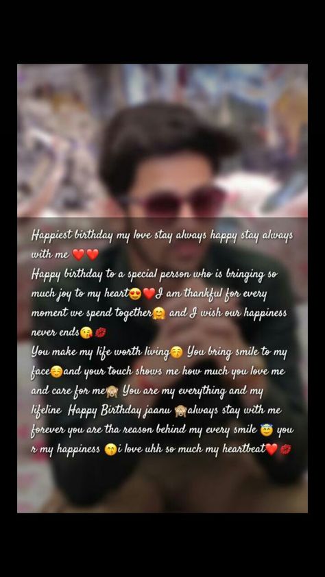 Birthday Wishes For Mine Love, Hppy Bthday My Love, Happy Birthday Male Best Friend Insta Story, Birthday Wishes For Man, Happy Birthday My Love Boyfriends, Happy Birthday Love For Him, Birthday Wishes For Husband, Happy Birthday Quotes For Him, Wishes For Boyfriend