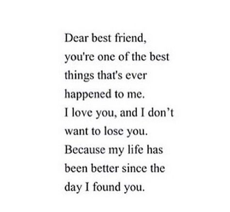 Best friends! Boy Best Friend Quotes, Platonic Soulmate, Quotes Distance, Dont Want To Lose You, Friend Poems, True Friendship Quotes, Dear Best Friend, Friend Birthday Quotes, Guy Best Friend