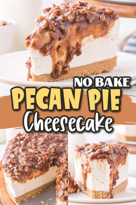 Peacon Pie Cheesecake, Pecan Pie Cheesecake Recipe Easy No Bake, No Bake Pecan Cheesecake, No Bake Pecan Pie Cheesecake, Cream Cheese Pecan Pie, Easy Desserts No Bake, Easy Pecan Pie Cheesecake, Easy Pecan Cheesecake, No Bake Pecan Pie