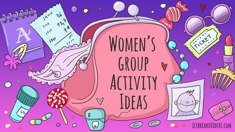 Women's Group Activity Ideas Women Groups Ideas, Ladies Group Ideas, Women Ministry Activities, Small Group Ice Breakers Ministry, Mom Group Activities Ideas, Ice Breakers For Moms Group, Womens Ministry Ice Breakers, Ladies Ice Breaker Games Women's Retreat, Womens Ministry Activities Fun Games