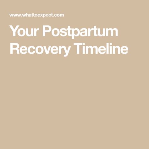 Your Postpartum Recovery Timeline Time To Heal, Postpartum Body, Pregnancy Health, Post Partum, Postpartum Recovery, Baby Time, Postpartum, Feel Better, Healing