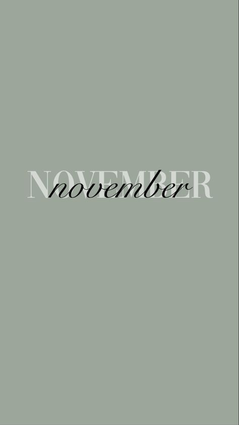 Monthly Iphone Wallpaper, November Motivation, November Dump, Month Wallpaper, App Widget, Monthly Recap, January Wallpaper, Free Printable Calendar Templates, Its My Birthday Month