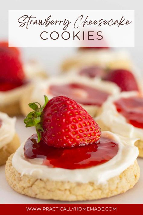 Strawberry Cheesecake Pound Cake Cookies, Strawberry Cheesecake Cake Pops, Vanilla Cake Mix Recipes, Strawberry Cheesecake Cookies, Raspberry Cheesecake Cookies, Cheesecake Cookies Recipes, Practically Homemade, Performance Task, Easy Strawberry Cheesecake