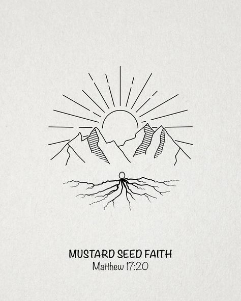 My first design came from a doodle on a scratch-pad in my office (swipe right). One of my favorite verses reminding us to keep the faith, even if that faith is as small as a mustard seed. HE can work with that. “I tell you the truth, if you had faith even as small as a mustard seed, you could say to this mountain, ‘Move from here to there,’ and it would move. Nothing would be impossible.” ‭‭ Matthew‬ ‭17‬:‭20‬ ‭ Mustard Seed Plant Tattoo, Faith The Size Of A Mustard Seed Tattoo, Mustard Seed Tattoo Faith, Faith Of A Mustard Seed Tattoo, Faith As Small As A Mustard Seed, Matthew 17:20, Mustard Seed Tattoo, Mustard Seed Plant, Mustard Seed Parable