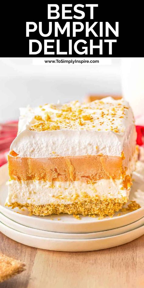 Great Pumpkin Dessert Taste Of Home, No Bake 3 Layer Pumpkin Pie, Pumpkin Roll Dessert, Pumpkin Fluff Dessert Graham Crackers, Easy Pumpkin Delight, Cheesecake Delight Dessert Recipes, Pudding Delight Dessert, Pumpkin Layered Dessert Graham Crackers, Pumpkin Cheesecake Fluff Dessert