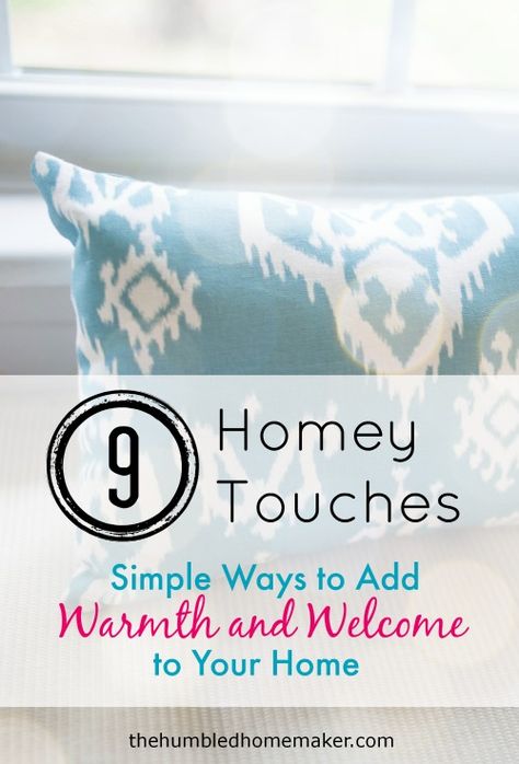 9 Homey Touches to Add Warmth and Welcome to Your Home - The Humbled Homemaker Christian Homemaking, Welcoming Home, Rustic Kitchen Design, Home Remodel, Rustic Kitchen, Home Hacks, Simple Decor, Decorating Tips, Cozy House