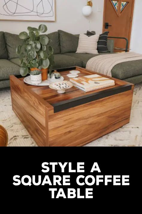 How to Style a Square Coffee Table Style Square Coffee Table, Oversized Square Coffee Table, Square Coffee Table Decor, Square Coffee Table Styling, Coffee Table For Small Living Room, Square Coffee Tables, Oversized Coffee Table, Large Square Coffee Table, Center Table Decor