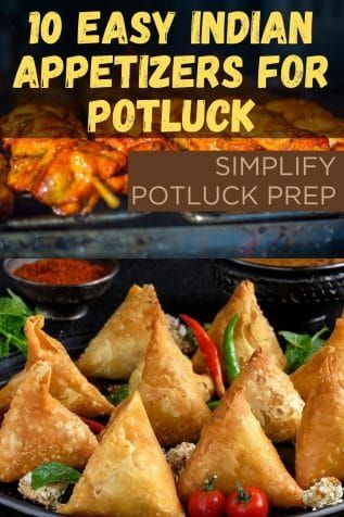 10 Easy Indian Appetizers for Potluck (Simplify Potluck Prep) - Tasty and Zesty Indian Hors D'oeuvres, Chinese Potluck Ideas, Diwali Appetizers Indian Easy, Make Ahead Indian Appetizers, Indian Appetizers For Party Easy, Indian Potluck Recipes, Indian Food Recipes Easy Snacks, Diwali Appetizers Indian, Indian Potluck Ideas