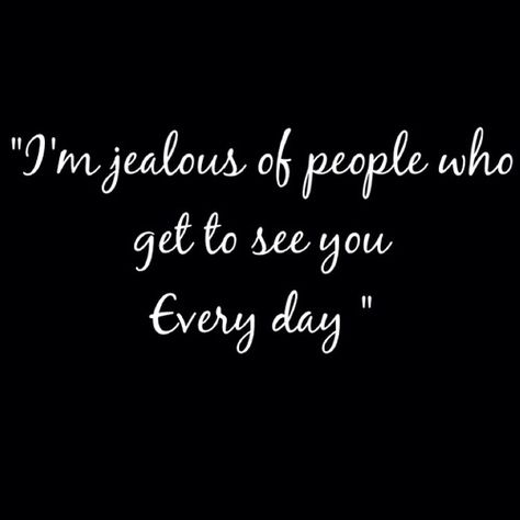 "I'm jealous of people who get to see you everyday" I Am Jealous, Silence Quotes, Feeling Jealous, Dear Crush, Women Health Care, Im Proud Of You, Im Jealous, Jealous Of You, She Quotes