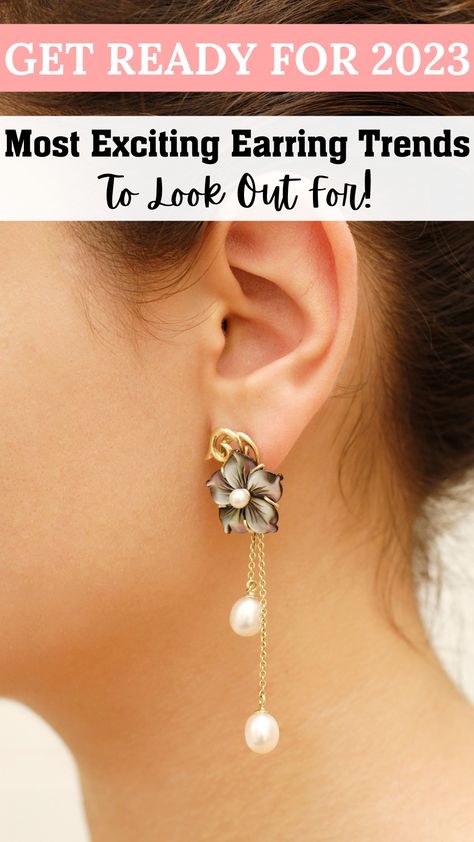 Get Ready For 2023: The Most Exciting Earring Trends To Look Out For! Earrings For 25 Year Old, Earrings Trends For 2023, Upcoming Fashion Trends 2023, Earrings Trend 2023, Trending Earrings 2023, 2023 Earring Trends, Earring Trends 2023, Earrings 2023 Trends, 2023 Jewelry Trends Women