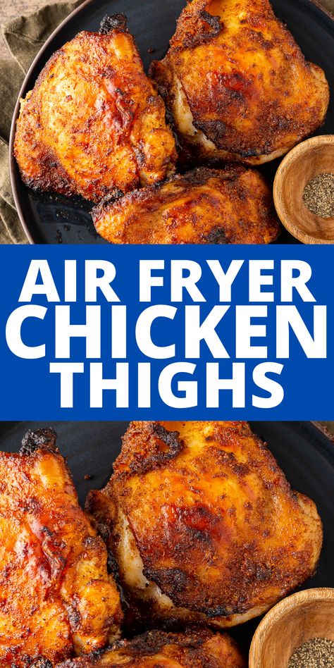 Air Fryer Recipes Chicken Thighs, Bbq Chicken Thighs, Air Fryer Chicken Thighs, Chicken Thighs Recipes, Chicken Thighs Recipe, Thighs Recipe, Boneless Chicken Thigh Recipes, Chicken Thigh Recipes Baked, Air Fryer Recipes Chicken