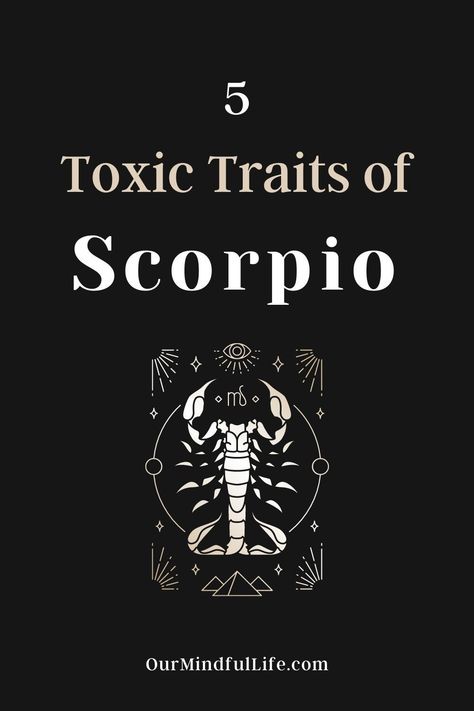 Scorpio Personality Men, Zodiac Signs Scorpio Personality, Scorpio Women Traits, Scorpio Woman Traits, Scorpio Toxic Traits, Scorpio Men Zodiac Facts, Scorpio Traits Women, Scorpio Personality Traits Women, Scorpio X Scorpio