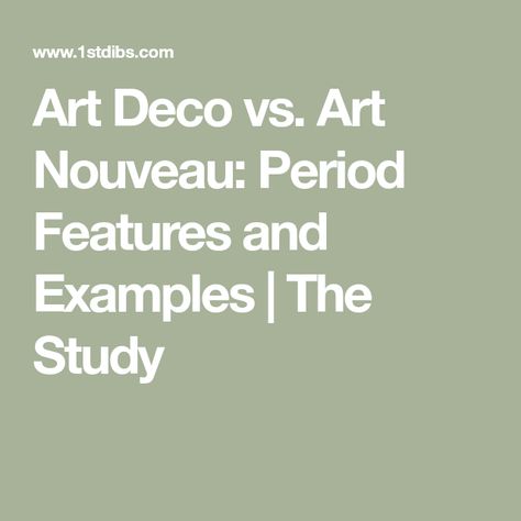 Art Nouveau Study, Art Nouveau Vs Art Deco, Art Deco Vs Art Nouveau, Art Nouveau Elements, Art Nouveau Bathroom, Art Nouveau Theme, Art Nouveau Modern, Define Art, Art Deco Artists