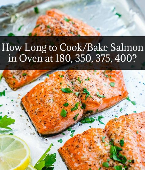 How Long to Cook/Bake Salmon in Oven at 180, 350, 375, 400? Bake Salmon In Oven, Oven Cooked Salmon, Salmon In Oven, Bake Frozen Salmon, Baked Salmon Filets, Frozen Salmon Recipe, Cook Frozen Salmon, Cooking Salmon Fillet, Bake Salmon